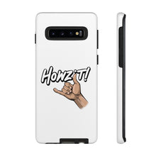 Load image into Gallery viewer, Howzit Phone Case
