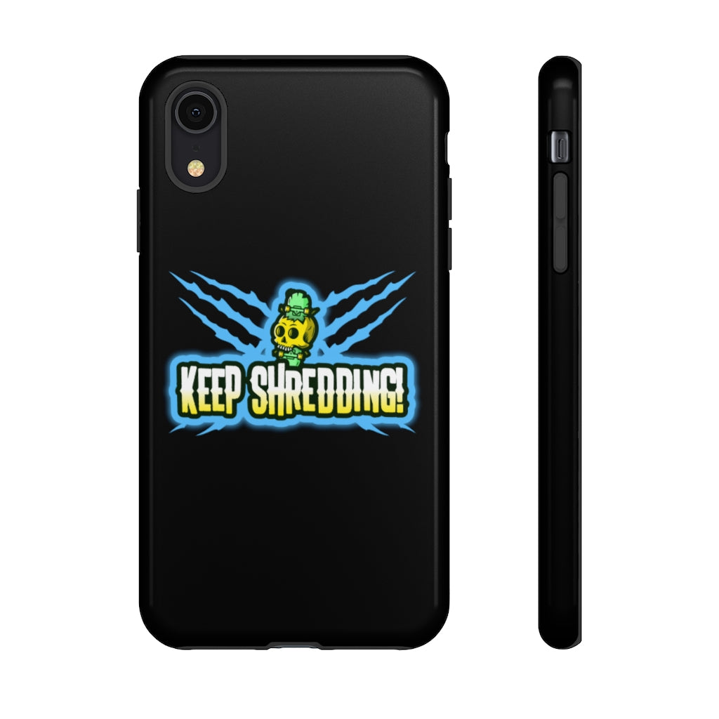 Keep Shredding Phone Case